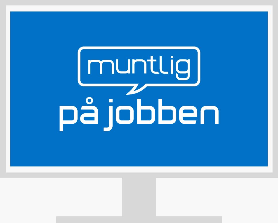 Muntlig på jobben - arbeidsrettet kommunikasjon