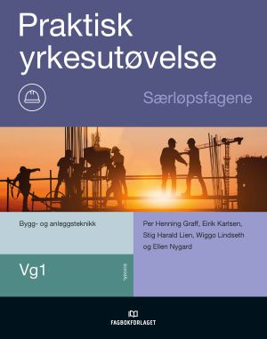 Praktisk yrkesutøvelse, særløpsfagene, Brettbok - vg1 bygg- og anleggsteknikk
