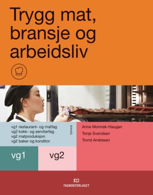 Trygg mat, bransje og arbeidsliv, Brettbok - programområder på vg1/2 restaurant- og matfagene
