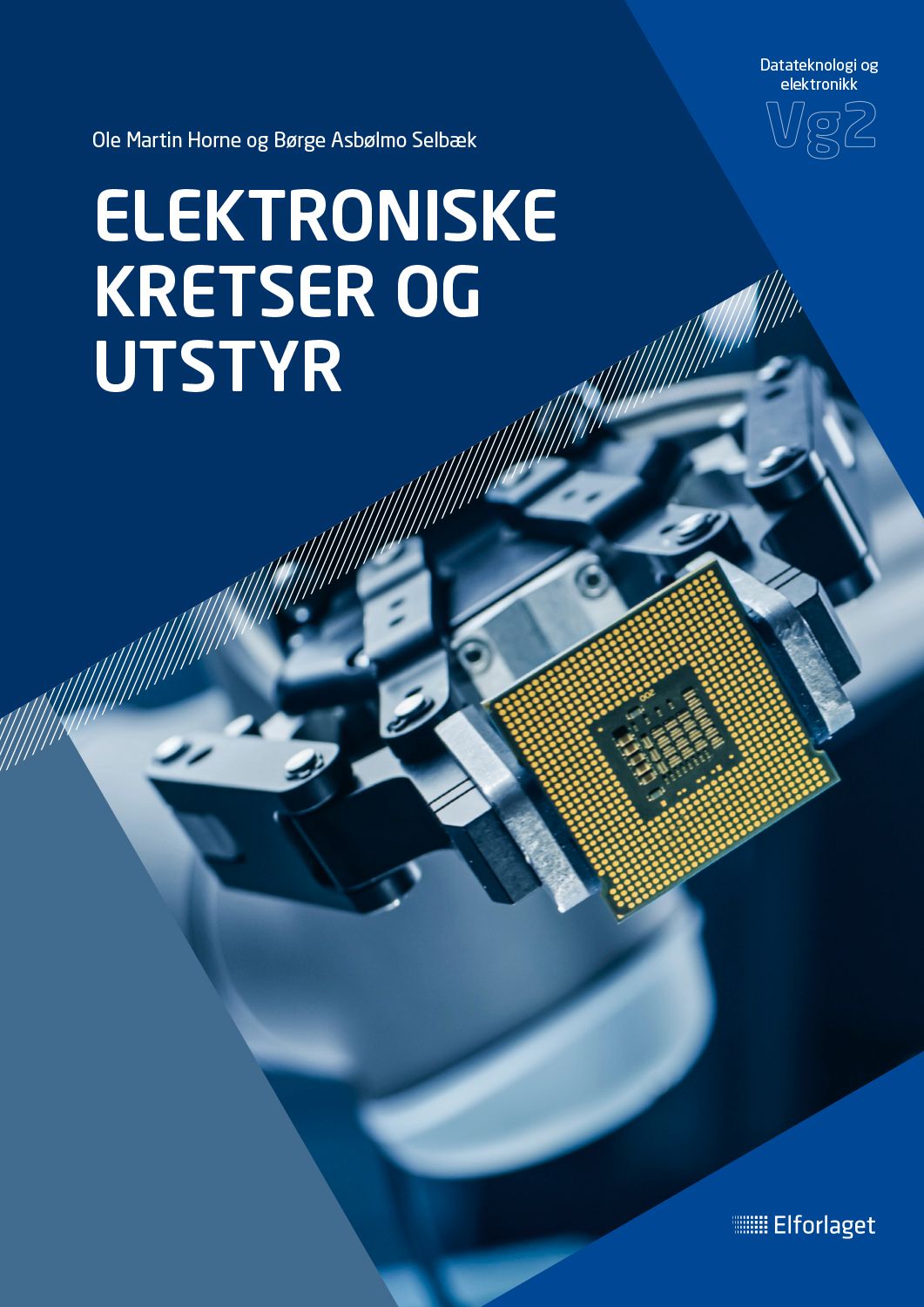 Elektroniske kretser og utstyr - vg2 datateknologi og elektronikk : nettutgave