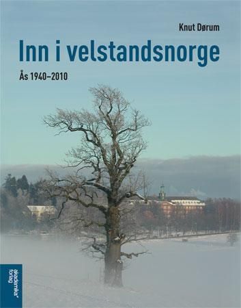 Inn i velstandsnorge - Ås 1940-2010