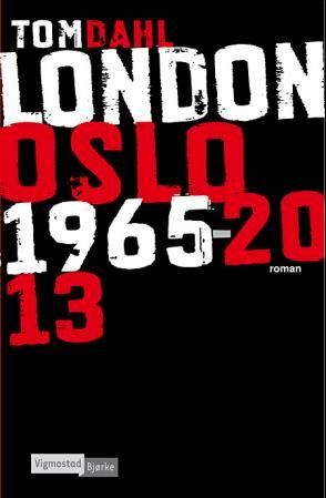 London Oslo 1965-2013 - roman