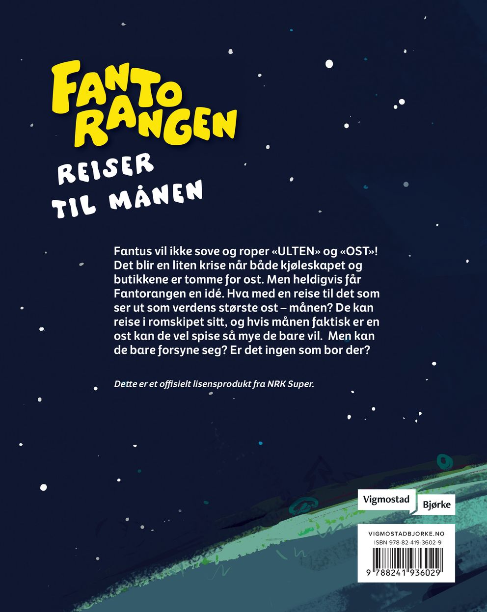 Fantorangen reiser til månen