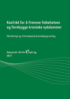Kostråd for å fremme folkehelsen og forebygge kroniske sykdommer