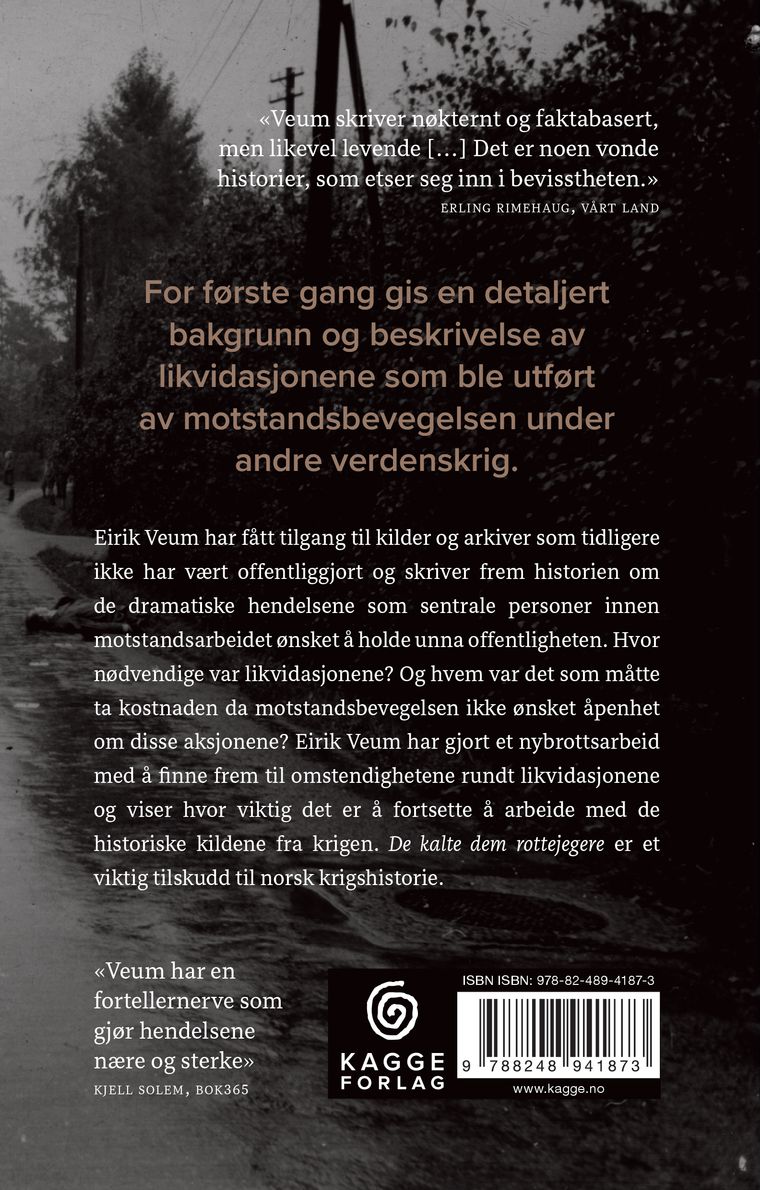De kalte dem rottejegere
