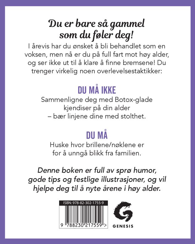 Hvordan overleve å bli gammel