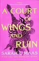 A court of wings and ruin