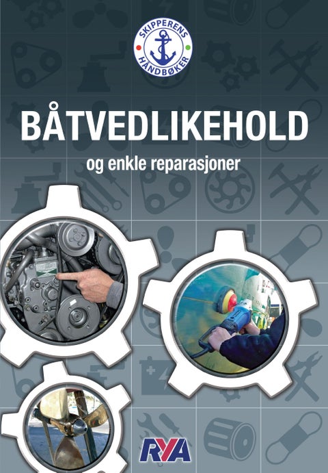 Båtvedlikehold - og enkle reparasjoner