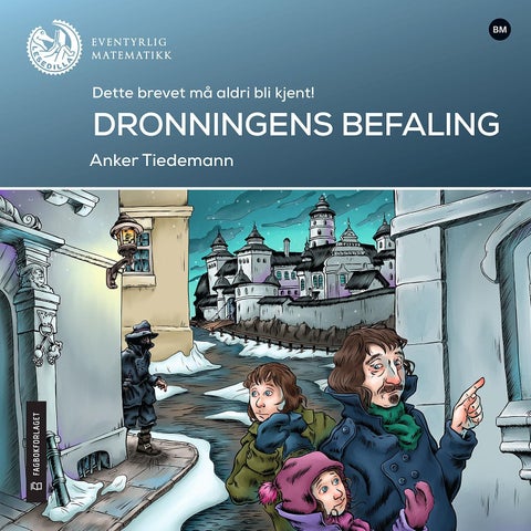 Dronningens befaling - dette brevet må aldri bli kjent! : lesenivå: 6