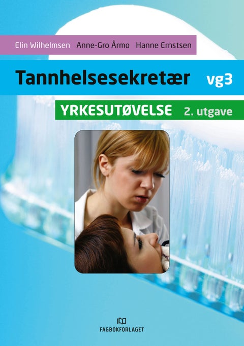Yrkesutøvelse - tannhelsesekretær vg3
