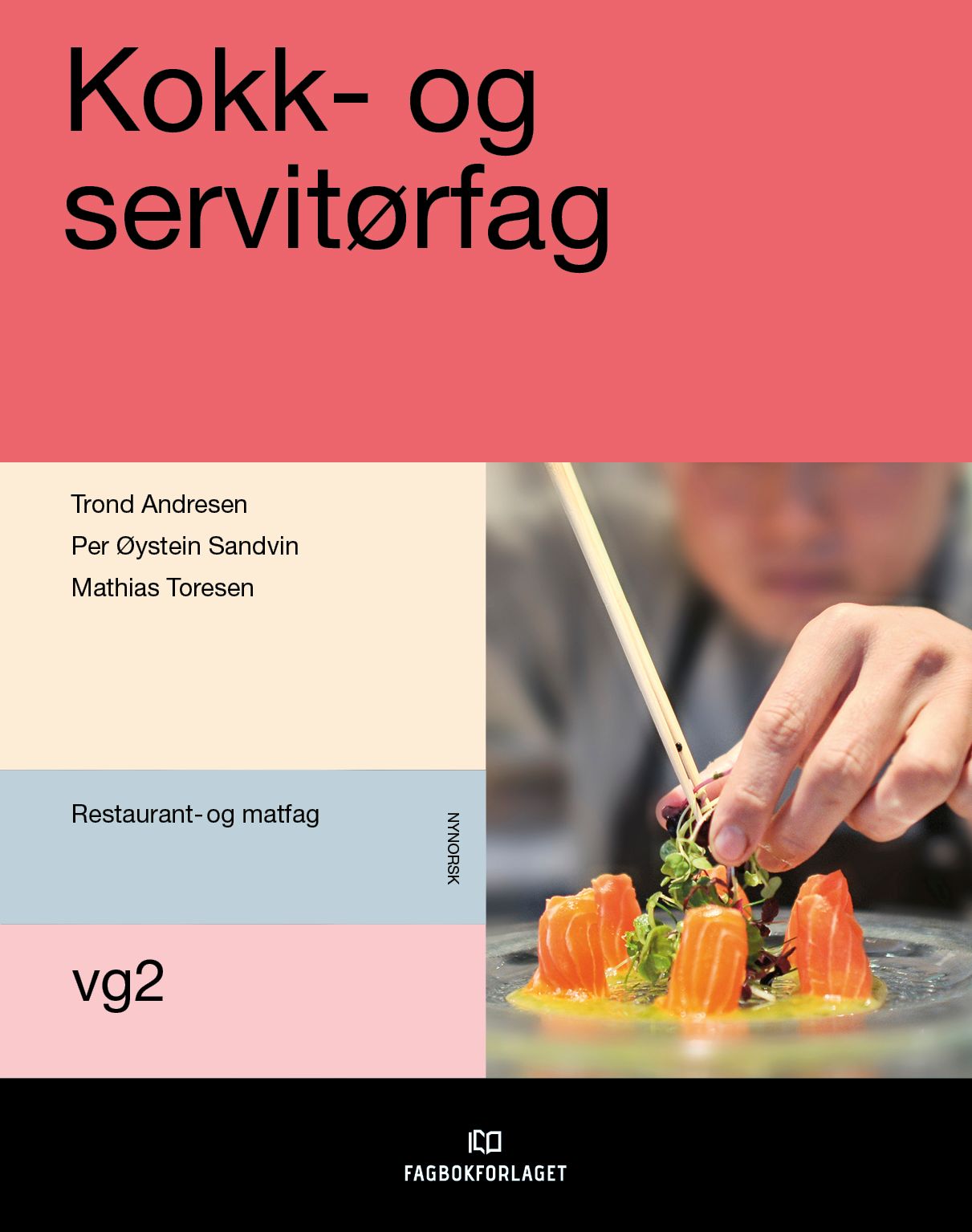 Kokk- og servitørfag - lærebok for vg2
