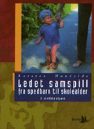 Ledet samspill fra spedbarn til skolealder - håndbok til ICOPs sensitiviseringsprogram