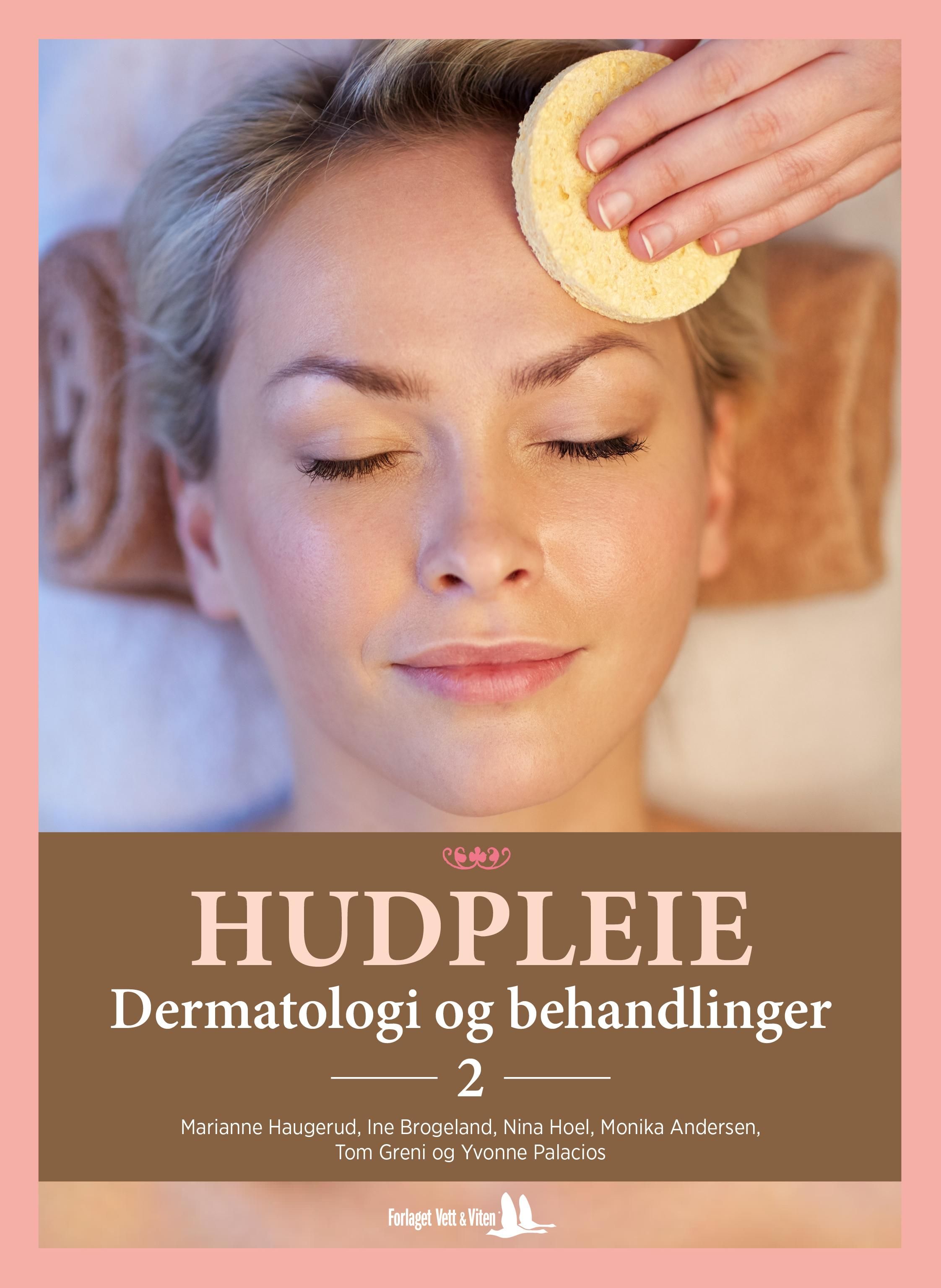 Hudpleie - dermatologi og behandlinger 2