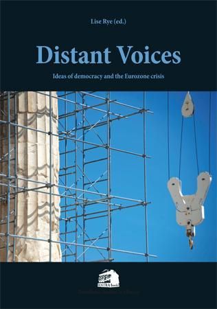 Distant voices - Ideas on Democracy & the Eurozone Crisis