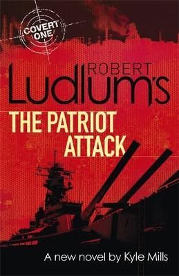 Robert Ludlum''s The Patriot Attack