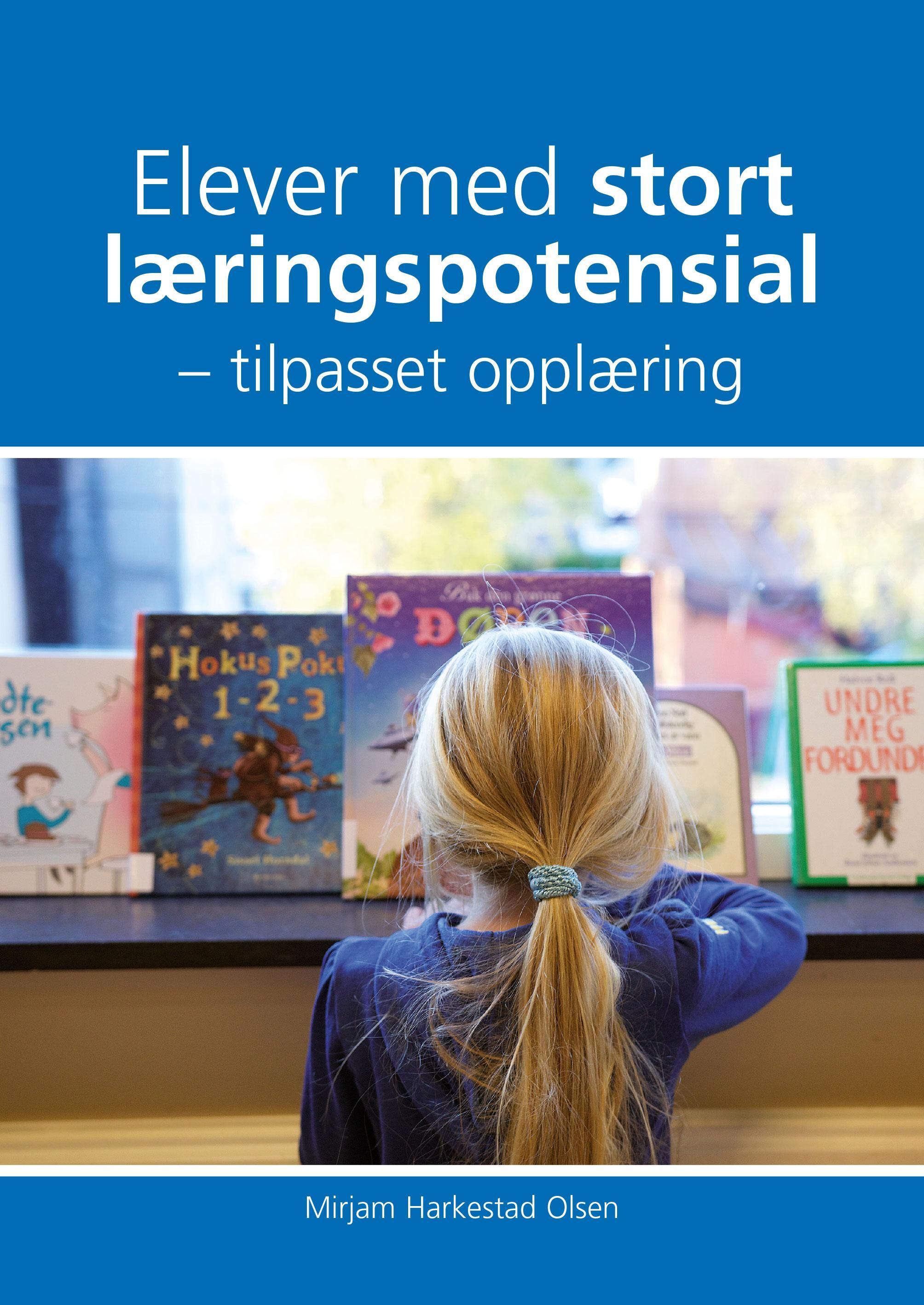 Elever med stort læringspotensial - tilpasset opplæring
