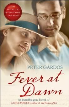 Fever at Dawn - The heartbreaking true story of a boy from the concentration camp of Belsen