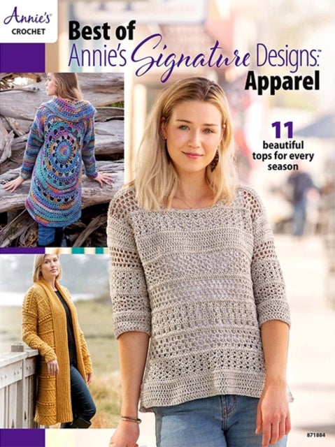 Best of Annie's Signature Designs - 11 Beautiful Tops for Every Season