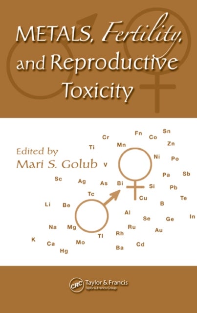 Metals, Fertility, and Reproductive Toxicity
