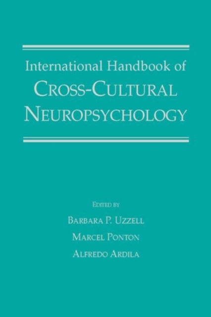 International Handbook of Cross-Cultural Neuropsychology