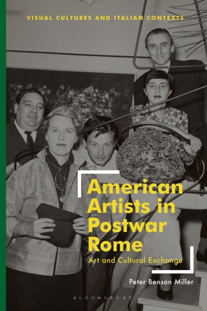American Artists in Postwar Rome - Art and Cultural Exchange