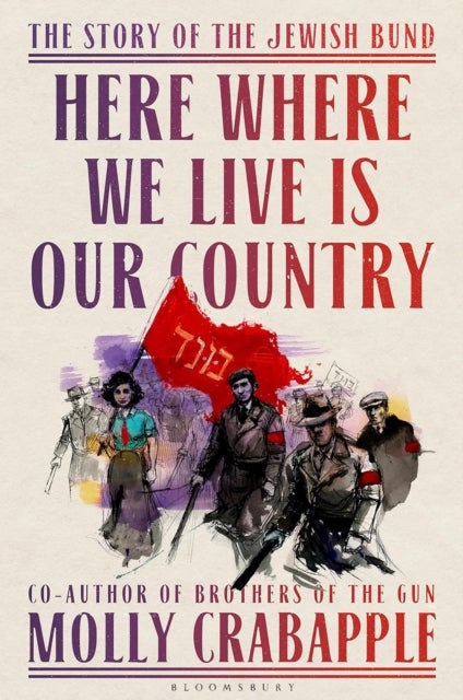 Here Where We Live Is Our Country - The instant New York Times bestseller