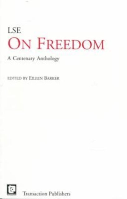On Freedom - A Centenary Anthology