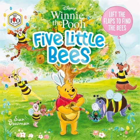 Disney Winnie the Pooh: Five Little Bees: A lift-the-flap picture book - Lift the flaps to find the bees!