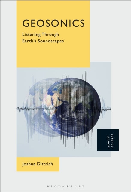Geosonics - Listening Through Earth's Soundscapes