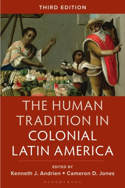 Human Tradition in Colonial Latin America