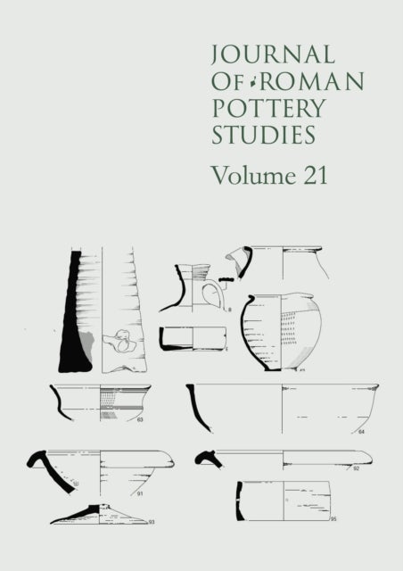 Journal of Roman Pottery Studies, Volume 21