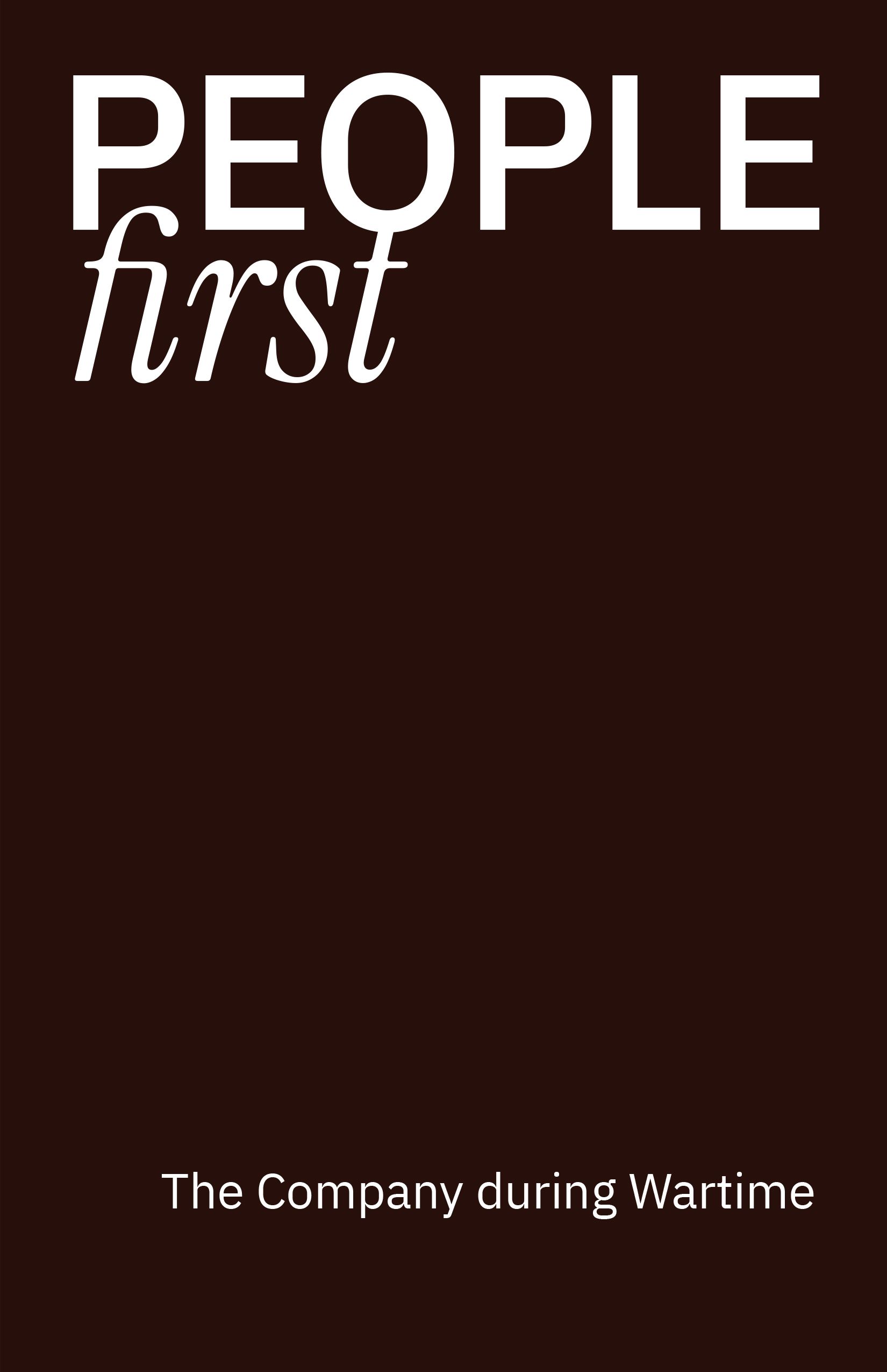 People first - the company during wartime