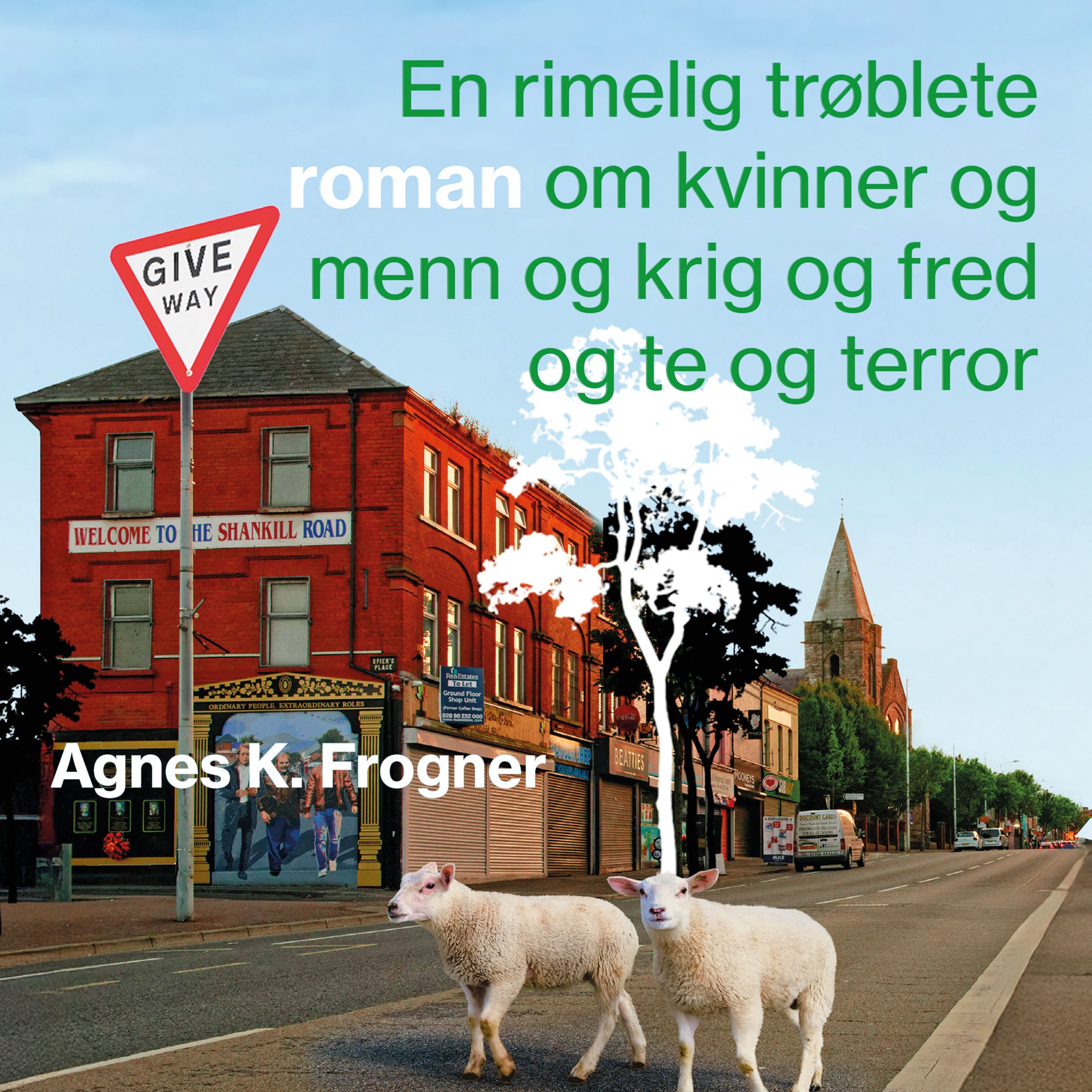 En rimelig trøblete roman om kvinner og menn og krig og fred og te og terror