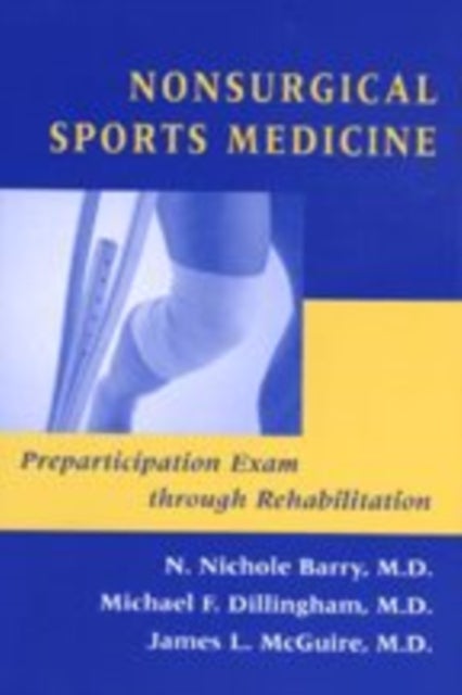Nonsurgical Sports Medicine - Preparticipation Exam through Rehabilitation