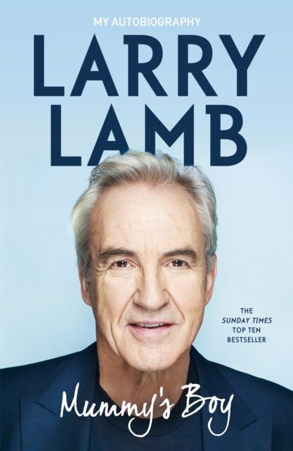 Mummy's Boy - My Autobiography