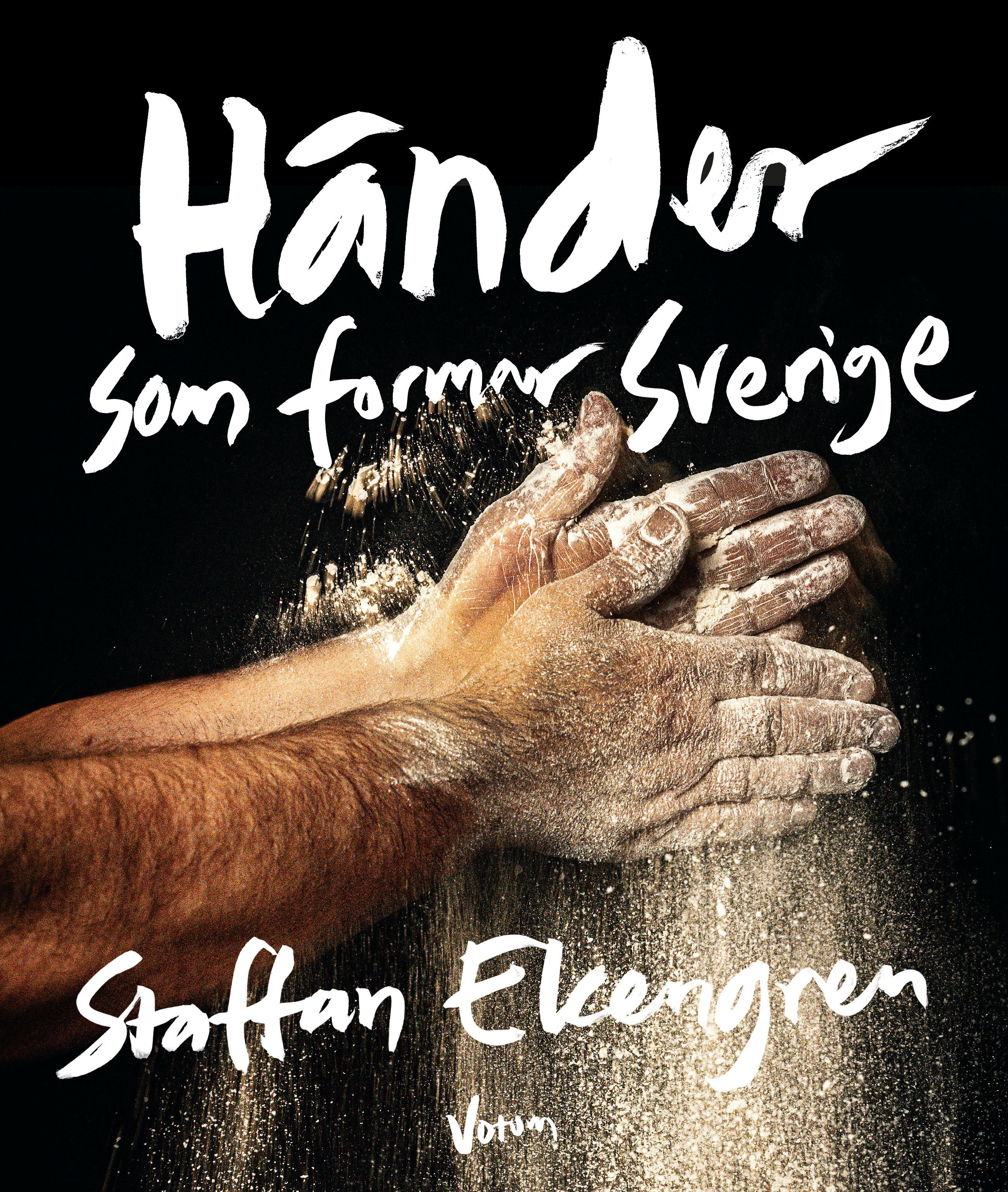 Händer som formar Sverige
