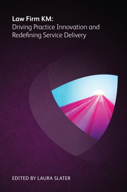 Law Firm KM - Driving Practice Innovation and Redefining Service Delivery