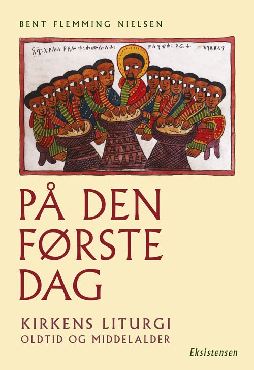 På den første dag - Kirkens liturgi - Oldtid og Middelalder