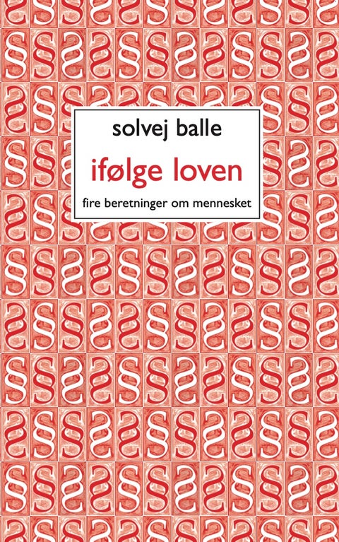 Ifølge loven - Fire beretninger om mennesket