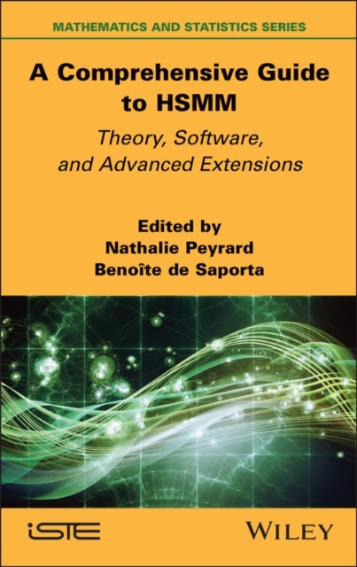 A Comprehensive Guide to HSMM - Theory, Software, and Advanced Extensions