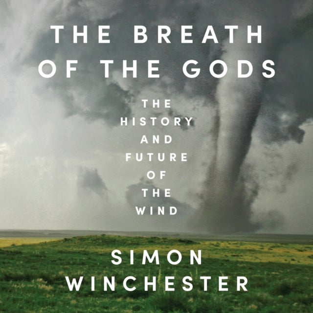 BREATH OF GODS PB - The History and Future of the Wind