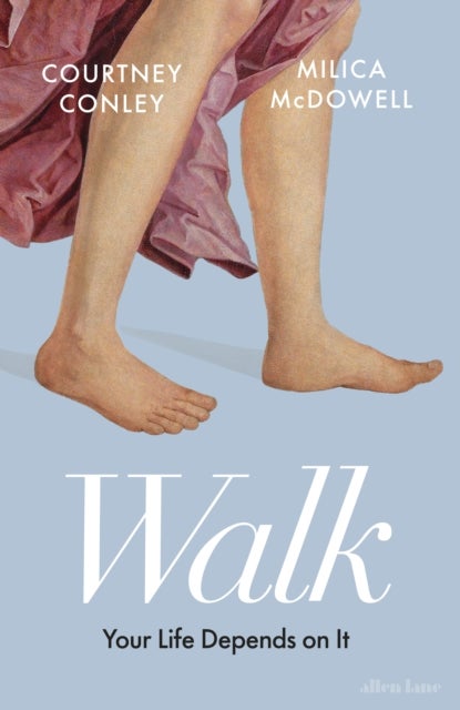 Walk - Your Life Depends On It