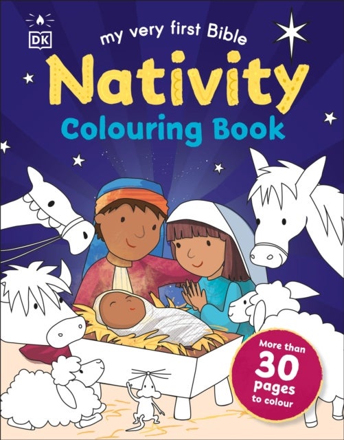 My Very First Bible Nativity Colouring Book - More than 40 Pages to Colour
