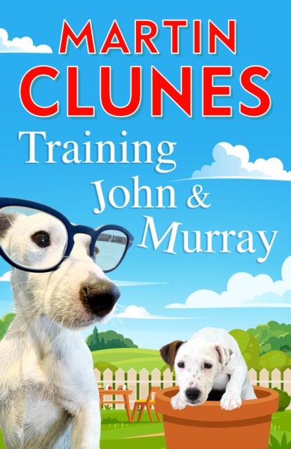 Training John and Murray