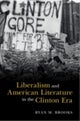 Liberalism and American Literature in the Clinton Era