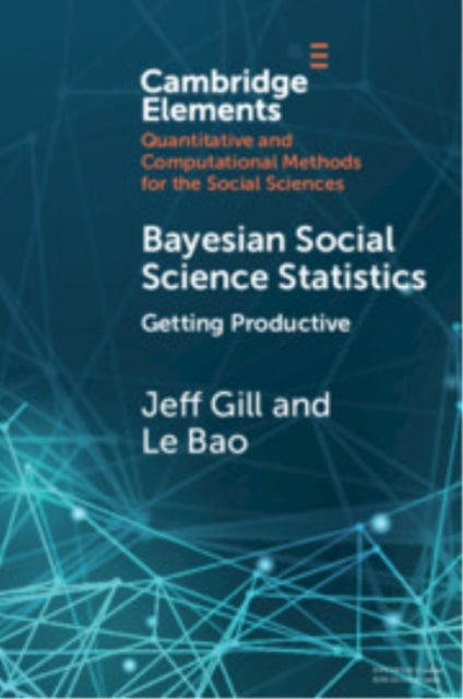 Bayesian Social Science Statistics: Volume 2 - Getting Productive