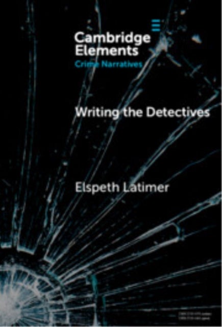 Writing the Detectives - Character and the Series Form