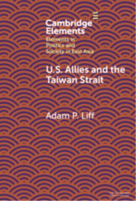 U.S. Allies and the Taiwan Strait