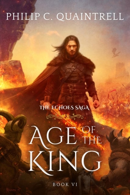 Age of the King - (The Echoes Saga: Book 6)