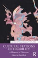 Cultural Stations of Disability